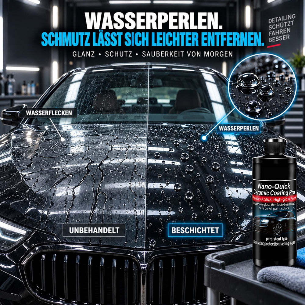 🛡️ 50 % RABATT | Nano-Quick Keramikversiegelung Pro – Fortschrittliche Keramiktechnologie für einen staubabweisenden Glaseffekt und langanhaltenden Glanz.